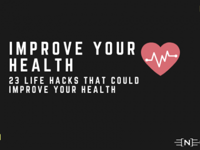 23 Life Hacks That Could Improve Your Health