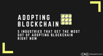 5 Industries That Get the Most out of Adopting Blockchain Right Now