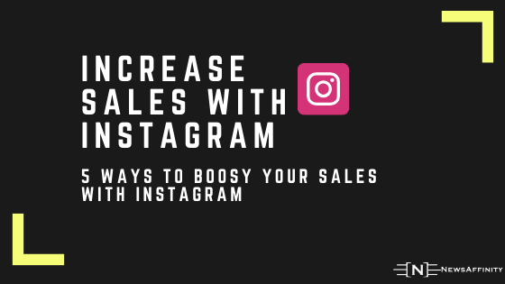 5 Ways to Increase Sales With Instagram