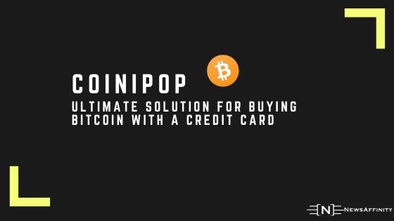 6 reasons Coinipop is the ultimate solution for buying Bitcoin with a credit card
