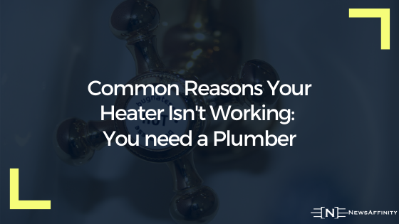Common Reasons Your Water Heater Isn't Working: You May Not Need A Plumber