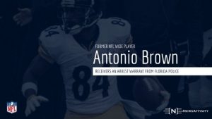 NFL wide player Antonio Brown receivers an arrest warrant