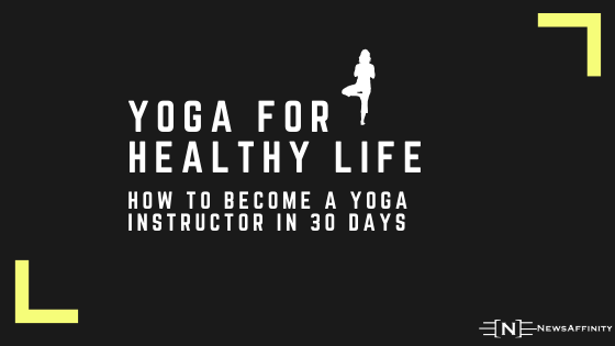 How To Become A Yoga Instructor In 30 Days
