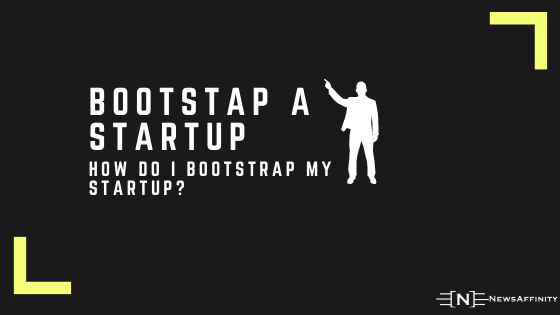 How to bootstap a startup... and survive