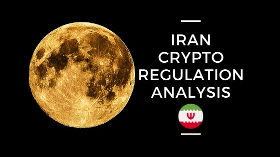 Iran Crypto Regulation Analysis