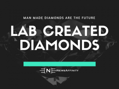 Man Made Diamonds are the future, Here’s why