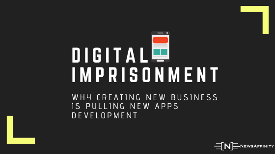 New mobile apps in business – do they lead us to digital imprisonment