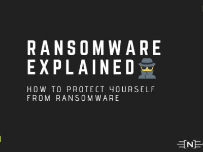 Ransomware Explained How to protect yourself from ransomware