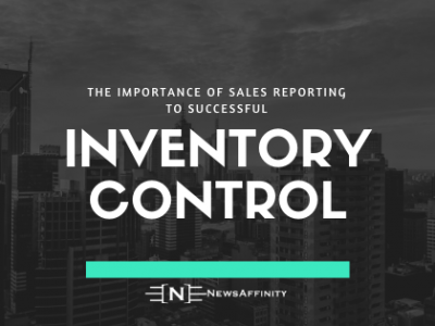 The Importance of Sales Reporting to Successful Inventory Control
