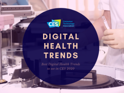 Top Digital Health Trends to see in CES 2020