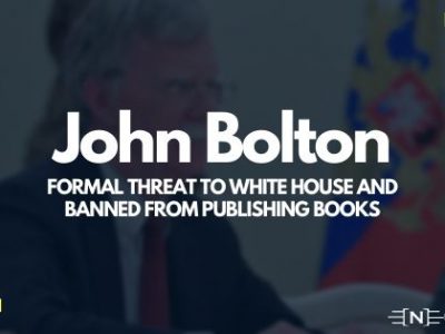 White House issued Bolton a formal threat and banned from publishing books