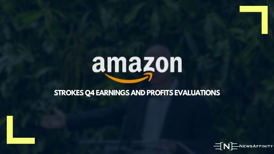 Amazon (AMZN) Strokes Q4 Earnings and Profits Evaluations