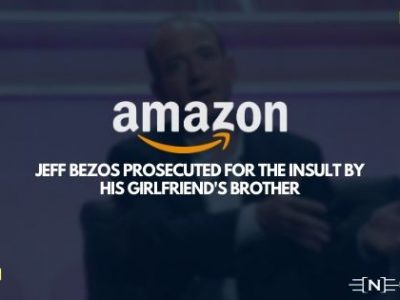 Amazon's Jeff Bezos prosecuted for the insult by his girlfriend's brother