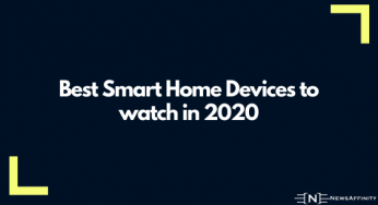 Best Smart Home Devices to watch in 2020