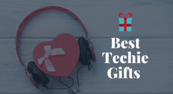 6 Best Techie Gifts For Your Friends