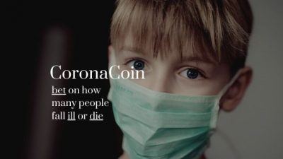 ERC-20 based CoronaCoin will allow you to bet on how many people fall ill or die