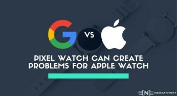 Google’s Pixel Watch can create problems For Apple Watch