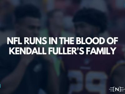 NFL runs in the blood of Kendall Fuller's family