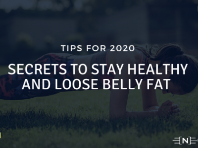 Secrets to loose belly fat and stay healthy