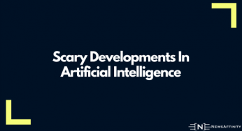 Scary Developments In Artificial Intelligence