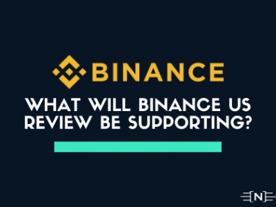 What Will Binance US Review Be Supporting