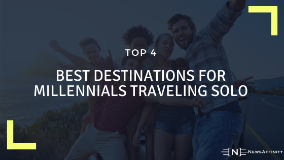 Best Destinations for Millennials Traveling Solo