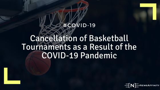 Basketball tournament cancelled due to Covid-19 pandemic