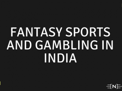 Fantasy Sports and Gambling in India