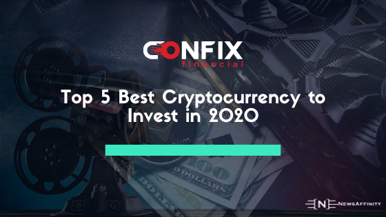 Best Cryptocurrency To Invest In 2020 Top 5 Picks By Confixfinancial Newsaffinity