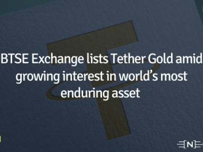 BTSE Exchange lists Tether Gold amid growing interest in world’s most enduring asset