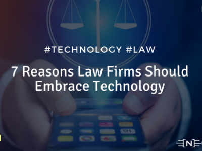 7 Reasons Law Firms Should Embrace Technology