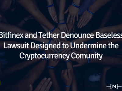 Bitfinex and Tether Denounce Baseless Lawsuit Designed to Undermine the Cryptocurrency Comunity