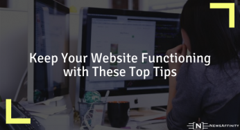 Keep Your Website Functioning with These Top Tips