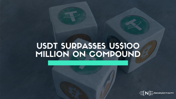 Tether (USDt) Surpasses US$100 million on Compound as World’s Most Liquid Stablecoin Drives DeFi Growth