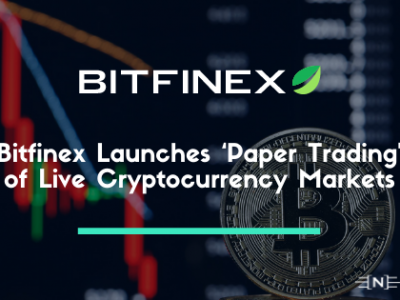 Bitfinex Launches ‘Paper Trading’ of Live Cryptocurrency Markets
