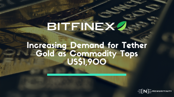 Increasing Demand for Tether Gold as Commodity Tops US$1,900