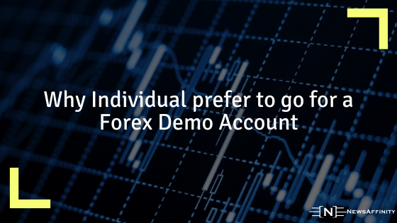 Reasons why you choose forex demo account