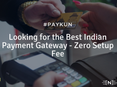 Looking for the Best Indian Payment Gateway -Try PayKun