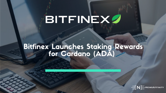 Bitfinex Launches Staking Rewards for Cardano (ADA)