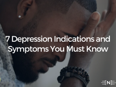 7 Depression Indications and Symptoms You Must Know