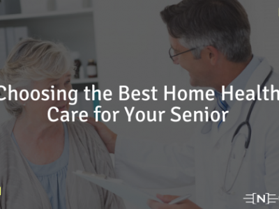 Your Guide to Choosing the Best in-Home Senior Health Care
