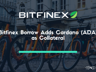 Bitfinex Borrow Adds Cardano (ADA) as Collateral