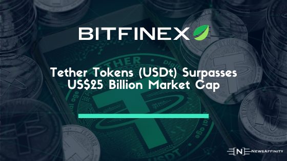 Tether Tokens (USDt) Surpasses US$25 Billion Market Cap