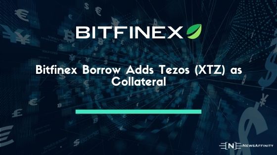 Bitfinex Borrow Adds Tezos (XTZ) as Collateral