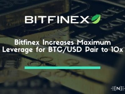 Bitfinex Increases Maximum Leverage for BTC/USD Pair to 10x