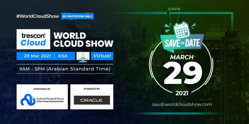 Roadmap for Cloud-First Approach in the Kingdom -World Cloud Show