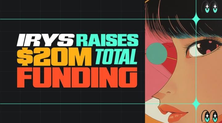 Irys Raises $10M Series A to Unlock $3 Trillion Data Economy With First Programmable Datachain