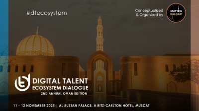 Digital Talent Ecosystem Dialogue Returns to Oman: A Cornerstone for Driving Innovation and Future-Ready Talent