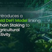 AgriFi Introduces Blockchain Staking Model Tied to Real-World Farm Output