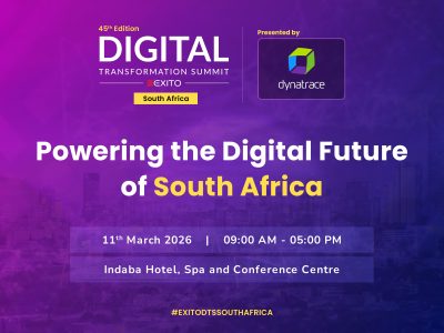 Exito Media Concepts Unveils 45th Edition of Digital Transformation Summit in South Africa